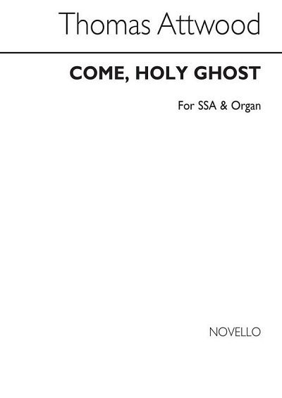 T. Attwood: Come, Holy Ghost (Chpa)