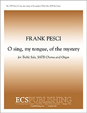 F. Pesci: O sing, my tongue, of the mystery