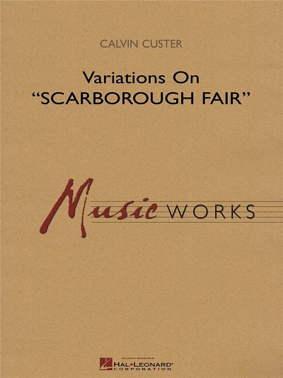 C. Custer: Variations On Scarborough Fair, Blaso (Part.)
