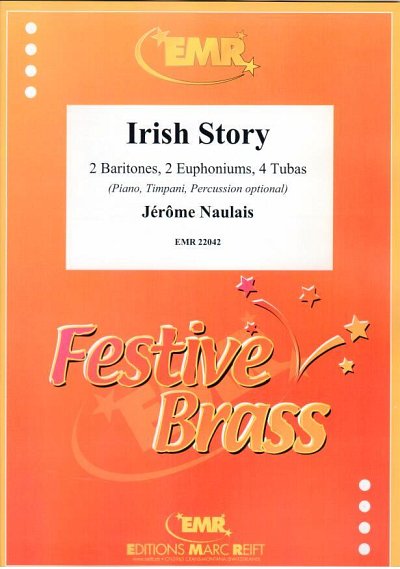 J. Naulais: Irish Story, 2Bar4Euph4Tb