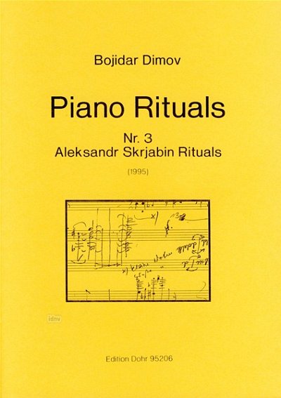 B. Dimov: Aleksandr Skrjabin Rituals, Klav (Part.)