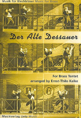A. Franz: Der Alte Dessauer, Trp9Blech (Pa+St)