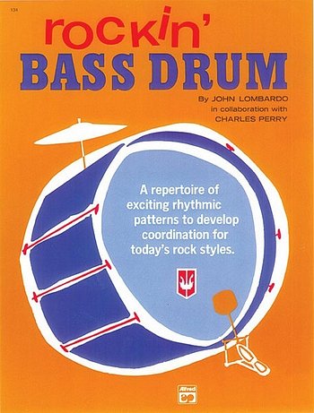 Lombardo John + Perry Charles: Rockin Bass Drum 1