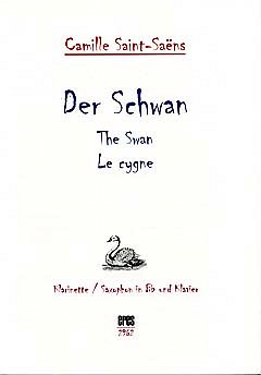 C. Saint-Saens: Le Cygne - Der Schwan - The Swan
