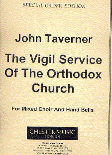 J. Tavener: The Vigil Service Of The Orthodox Church