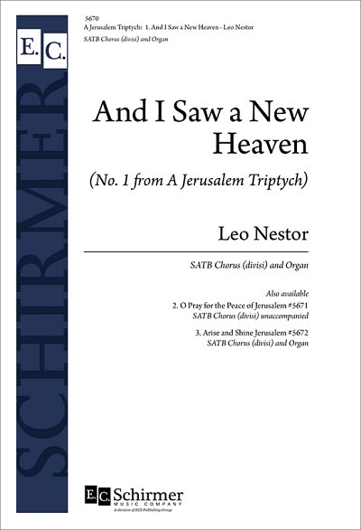 L. Nestor: Jerusalem Triptych, A: 1. And I Saw a New Heaven