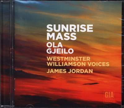 O. Gjeilo: Sunrise Mass, Ch (CD)