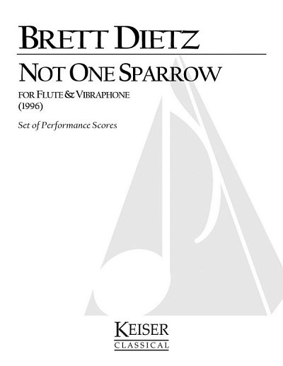 B.W. Dietz: Not One Sparrow
