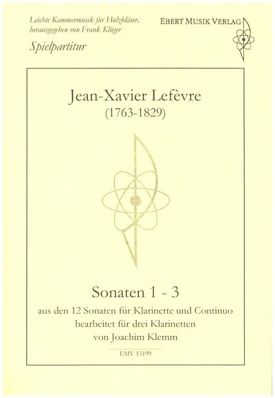 J.-X. Lefèvre: Sonaten 1-3, 3Klar (Sppa)