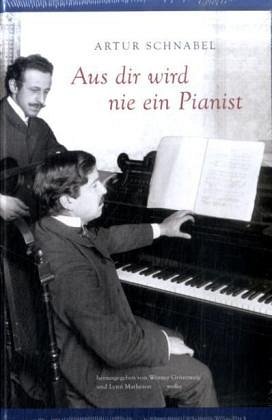 A. Schnabel: Aus dir wird nie ein Pianist (Bu)