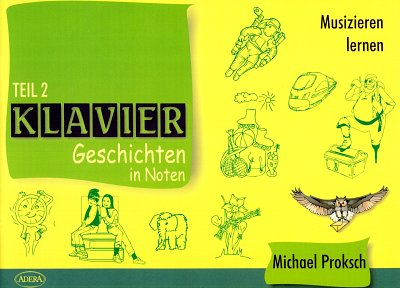 M. Proksch: Klaviergeschichten in Noten 2, Klav