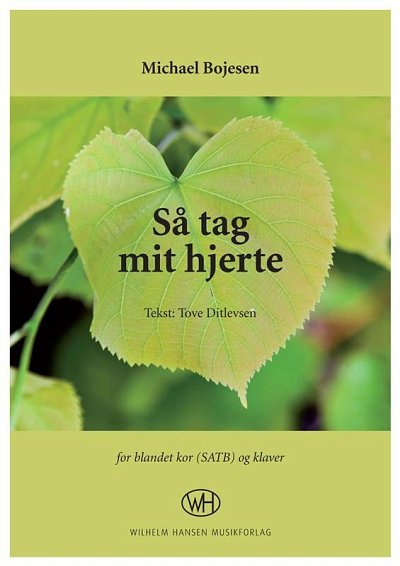 M. Bojesen: Så Tag Mit Hjerte, GchKlav (KA)