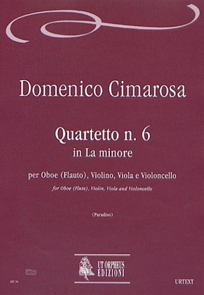 D. Cimarosa: Quartet No. 6 in A min, Ob/FlVlVaVc (Pa+St)