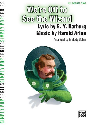 H. Arlen: We're Off to See the Wizard