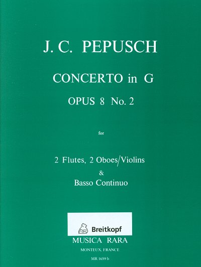 J.C. Pepusch: Konzert G-Dur Op 8/2