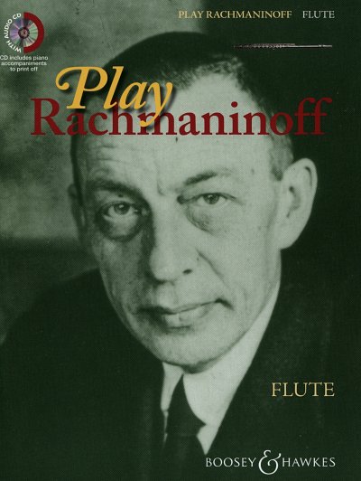 S. Rachmaninow: Play Rachmaninoff, Fl (+CD)