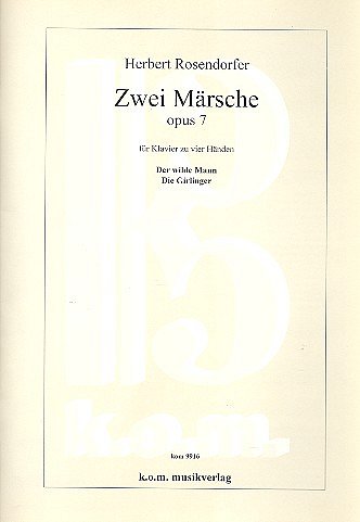 H. Rosendorfer: 2 Märsche op. 7, Klav4m (Sppa)