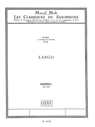 G.F. Händel: Largo célèbre (Part.)