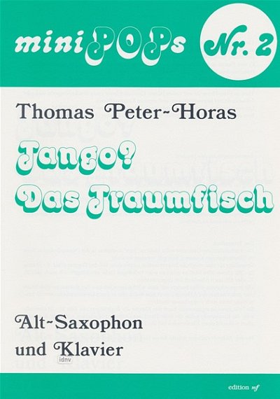 T. Peter-Horas: Das Traumfisch. - Tango?
