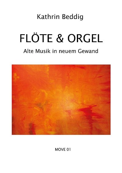 Flöte & Orgel, FlOrg (Pa+St)