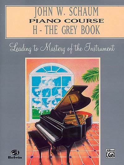 J.W. Schaum: Piano Course H - The Grey Book