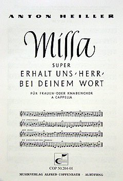 A. Heiller: Erhalt uns, Herr, bei deinem Wort g-Moll (1953)