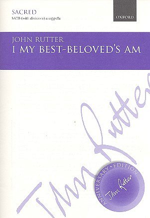 J. Rutter: I My Best-Beloved's Am