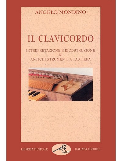 A. Mondino: Il clavicordo, Klav/Cemb (Bu)