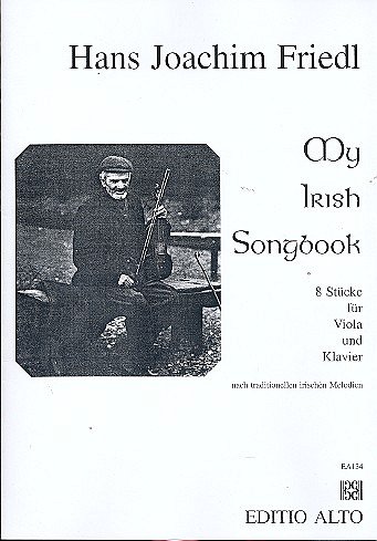 Friedl Hans Joachim: My Irish Songbook