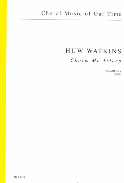 H. Watkins: Charm Me Asleep , GCh4 (Chpa)