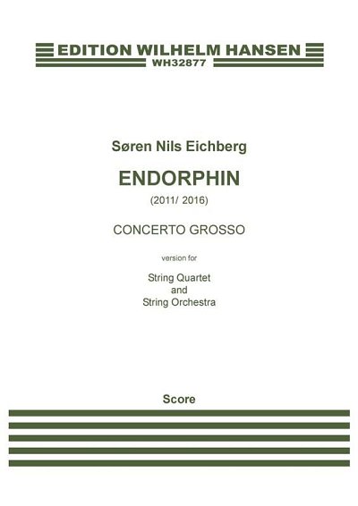 S.N. Eichberg: Endorphin - Concerto Grosso (Part.)