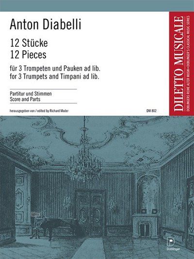 A. Diabelli: 12 Stücke, 3TrpPk (Pa+St)
