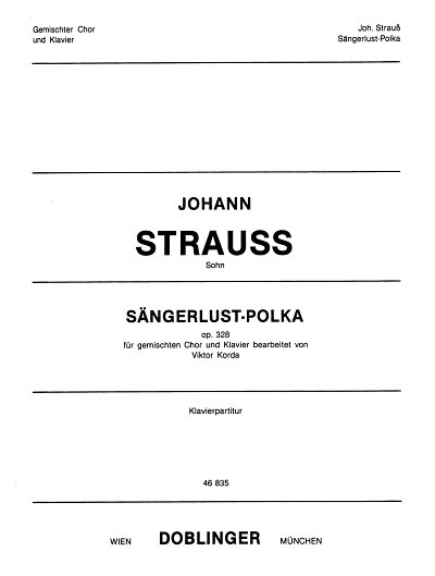J. Strauss (Sohn): Saengerslust Polka Francaise Op 328