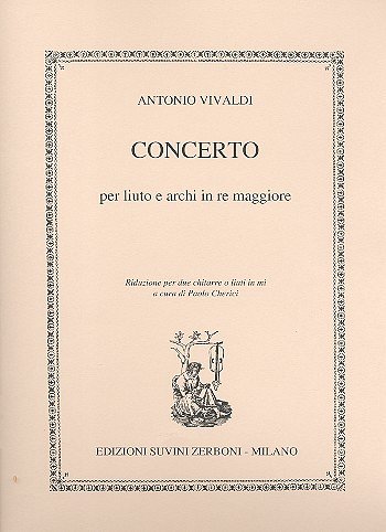 A. Vivaldi: Concerto in Re Maggiore Per Liuto E Archi (10)