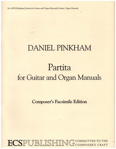 D. Pinkham: Partita for Guitar and Organ Manuals