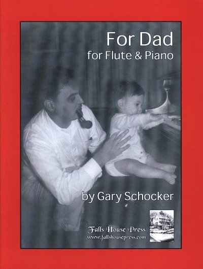 G. Schocker: For Dad, FlKlav (Pa+St)