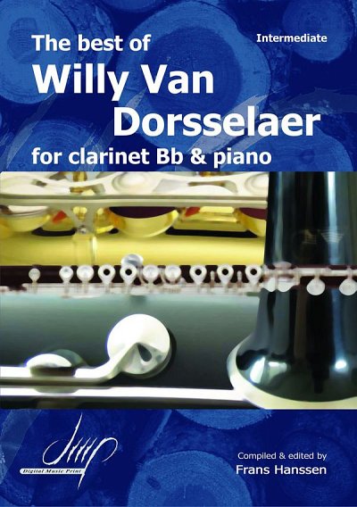 W.v. Dorsselaer: The Best Of Willy Van Dorssel, KlarKlv (Bu)