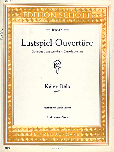 DL: B. Kéler: Lustspiel-Ouvertüre, VlKlav