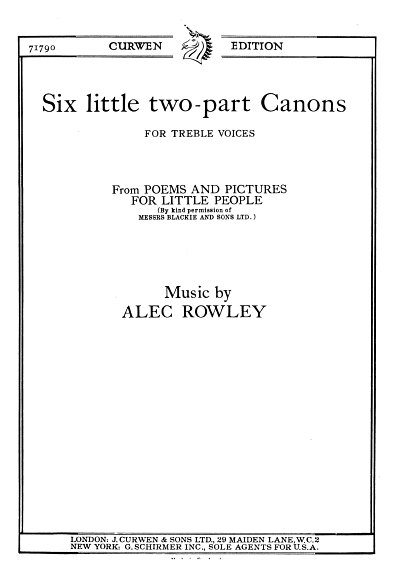 A. Rowley: Six Little Two-Part Canons