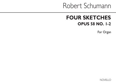 R. Schumann: Four Sketches Op.58 No.1-2, Org