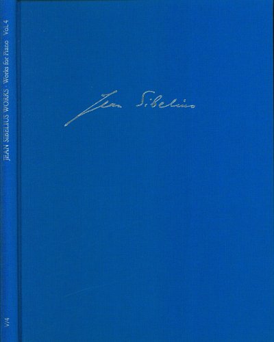 J. Sibelius: Sämtliche Werke Serie V (Werke für Klavier) Band 4