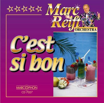 Marc Reift Orchestra C'est si bon (CD)