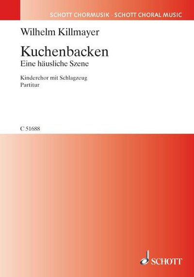 DL: W. Killmayer: Kuchenbacken (Part.)