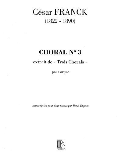C. Franck: Choral N 3 2 Pianos (Duparc