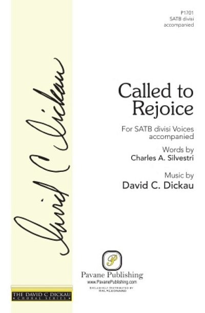 D.C. Dickau: Called to Rejoice