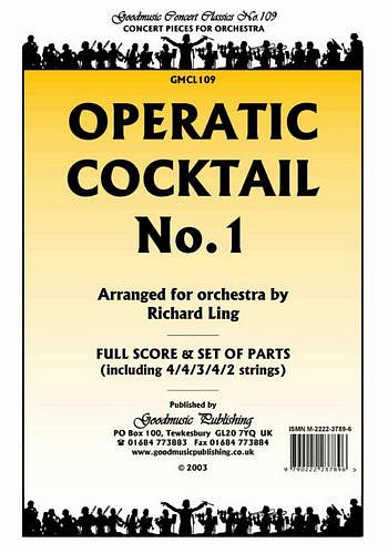 R. Ling: Operatic Cocktail No.1, Sinfo (Pa+St)