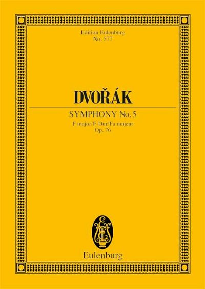 A. Dvo?ak: Sinfonie 5 F-Dur Op 76 Eulenburg Studienpartiture