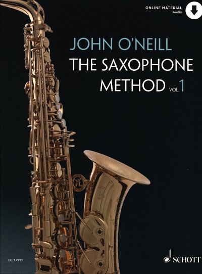 J. O'Neill: The Saxophone Method 1, ASax (+OnlAudio)