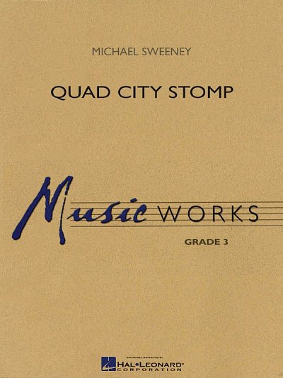 M. Sweeney: Quad City Stomp, Blaso (Pa+St)