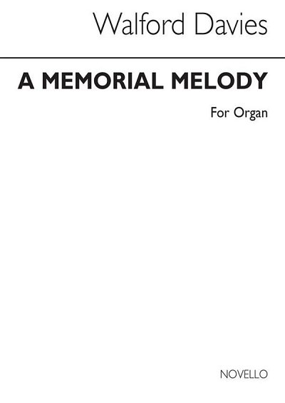 A Memorial Melody For Organ, Org